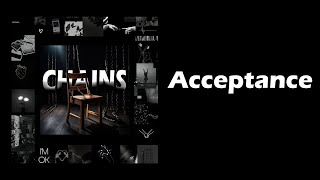 ACCEPTANCE (Interlude) | HDraction | The Chains Album