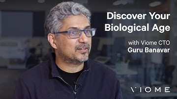 Discover YOUR Biological Age with Viome CTO, Guru Banavar!