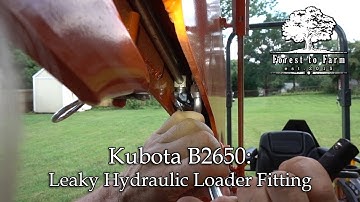 Kubota B2650 Leaky Loader Fitting