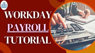 Workday Payroll Tutorial | workday payroll online training | Workday payroll course | CyberBrainer