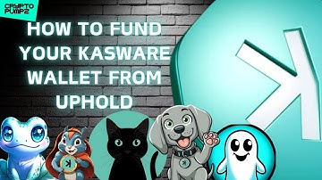 HOW TO FUND YOUR YOUR KASWARE WALLET WITH KASPA FROM UPHOLD FOR KRC-20 TOKENS