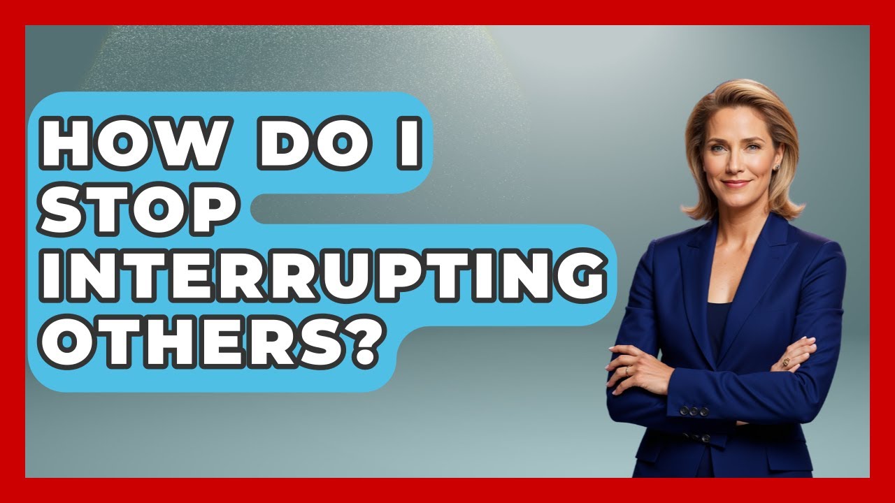 How Do I Stop Interrupting Others? - PTSD Support Channel
