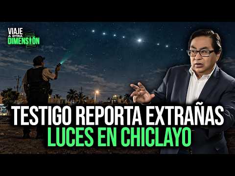 Mysterious lights appear every night in Chiclayo: UFOs or satellites? #VAOD