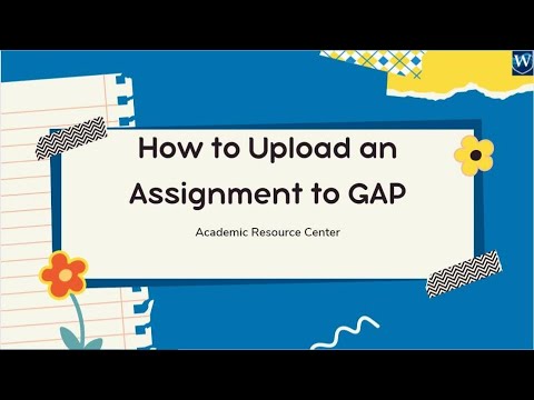 How to upload an assignment to GAP for students - YouTube