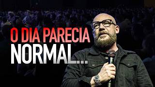 O dia parecia normal… até Deus aparecer | Cesar Zanoni