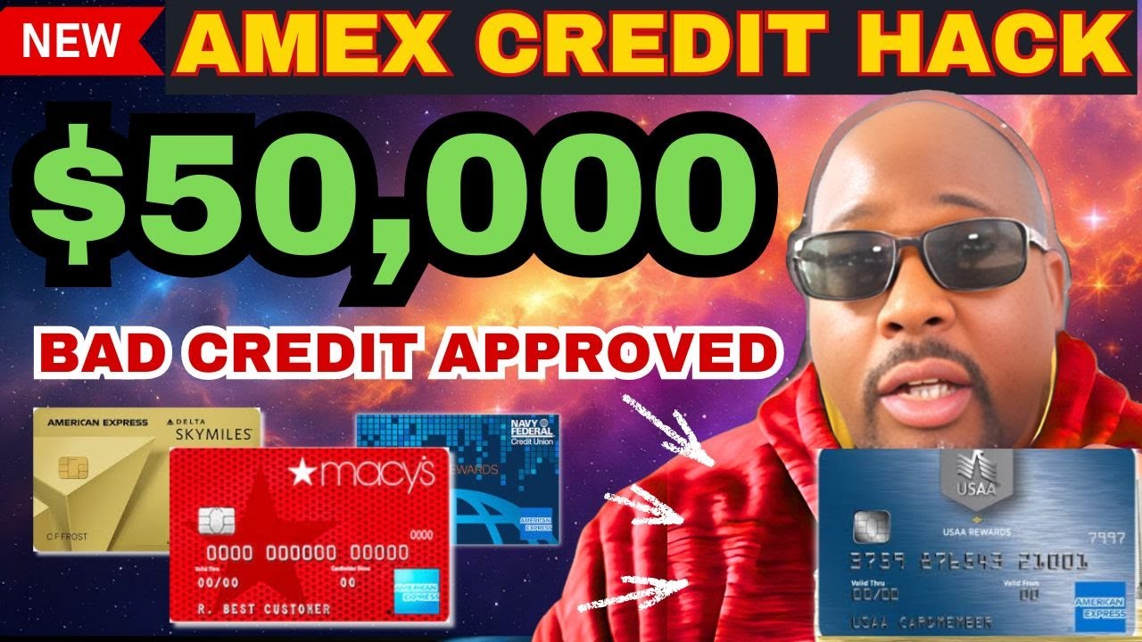These $50,000 American Express Credit Card Hacks Instantly Approve Anyone With Bad Credit!