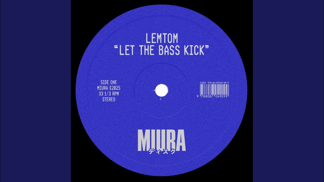 Let The Bass Kick