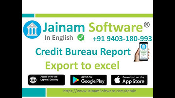 How to Export Credit Bureau Report from Jainam Software | Excel Format & Editing Guide