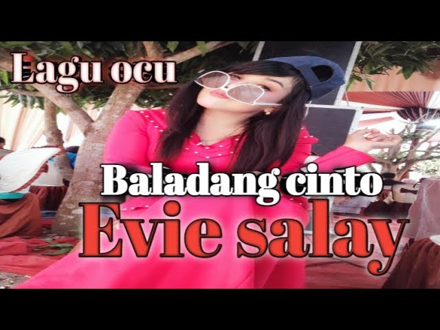 Lagu ocu.BALADANG CINTO | Evie salay (live).Helmi keysia class=