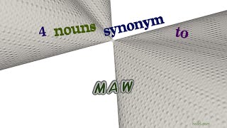 maw - 5 nouns meaning maw (sentence examples)