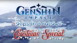 Genshin Impact ships in a nutshell [Christmas Special]