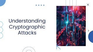 Cryptographic Attacks - CompTIA Security+