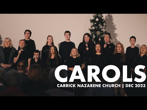 Carols with Carrick Nazarene Church