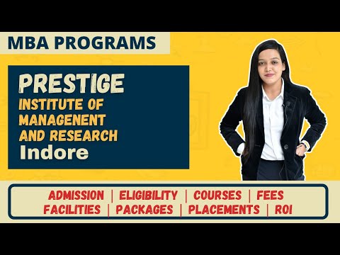 Prestige Institute Of Management & Research Indore | Admission | Course | Fees | placement | Package
