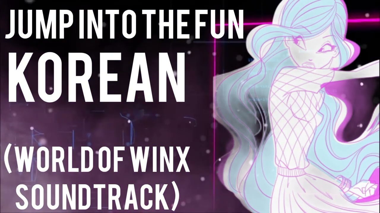 World Of Winx, Manson Lee - Jump Into The Fun (Korean)
