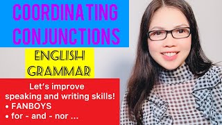 How to use Coordinating Conjunctions in English (FANBOYS) | Grammar Lesson