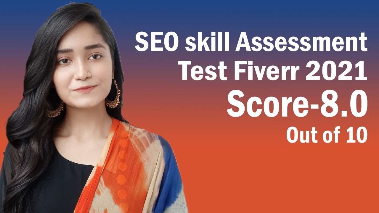 🔴Fiverr SEO Skill Assessment Test Answers 2022 | 💡Passed Proof With Live Exam💡 | Score 8.0 in March
