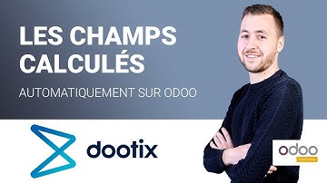 Actions automatisées sur Odoo :  les champs calculés