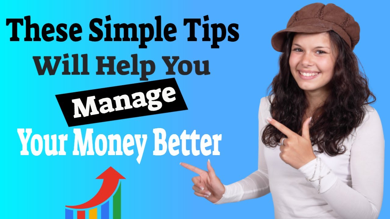 These Simple tips will help you manage your money better - YouTube
