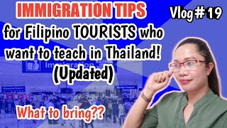 Immigration Tips For Filipinos Tourist First Time Traveler From Philippines To Thailand Vlog