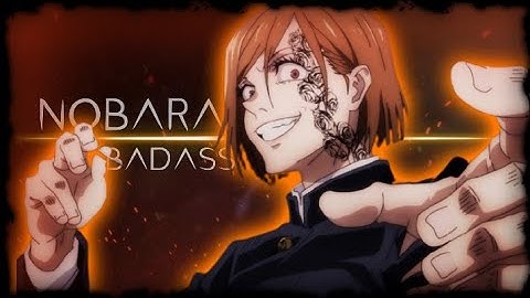 My Waifu - AMV || Nobara Badass Edit || Alightmotion