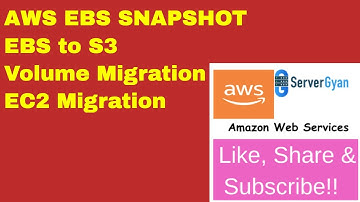 How to Create Snapshot of VM and Volume,  How to restore and migrate Volume and EC2 Machine