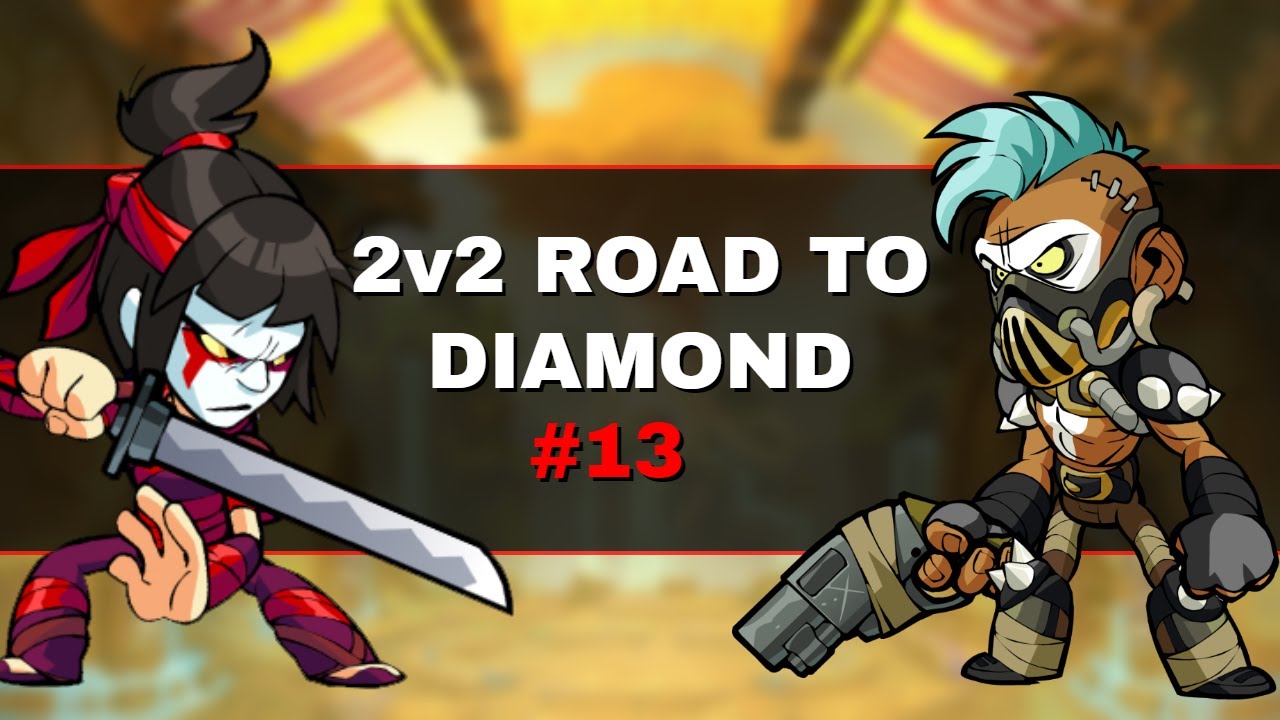 Brawlhalla - Ranked 2v2 Road to Diamond #13 - YouTube