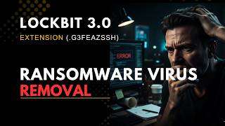 SOLVED || Lockbit 3.0 || Ransomware. valerieke@mail.com_.G3fEAZsSH Virus - removal & Decryption