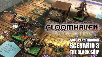 Gloomhaven: Jaws of the Lion Solo Playthrough - Scenario 3