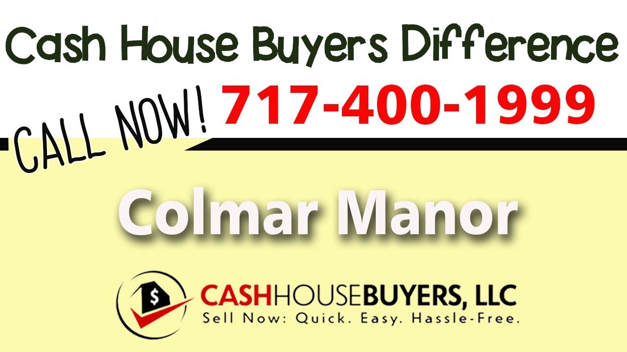 Cash House Buyers Difference in  Colmar Manor MD | Call 7174001999 | We Buy Houses