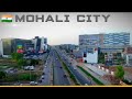 Mohali city  glimpse of highly developing it city of punjab