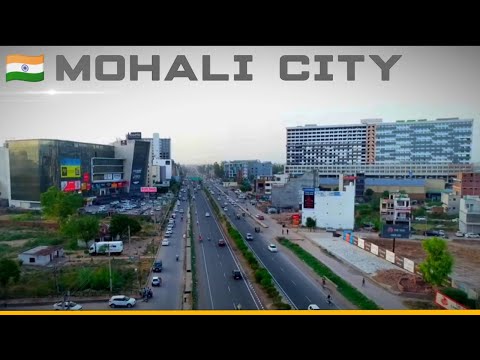 Mohali City | Glimpse of Highly Developing IT City of Punjab.