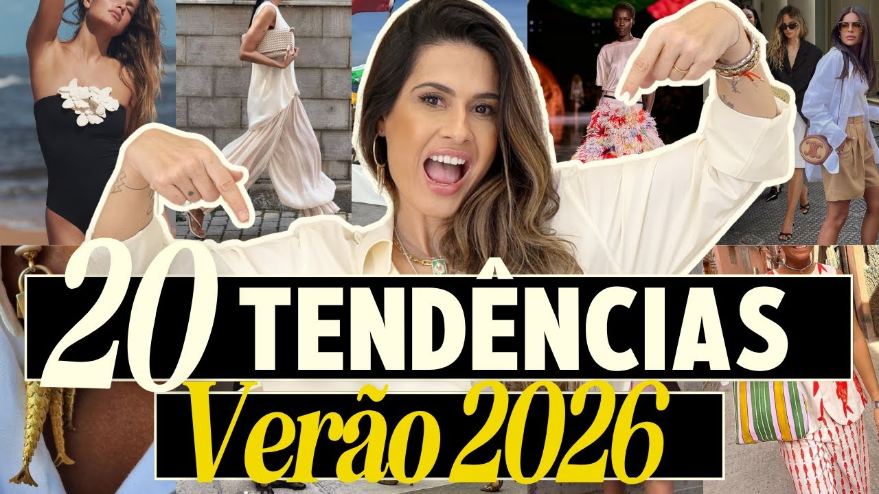 20 TENDÊNCIAS DO VERÃO 2026 | o que NÃO VALE A PENA e o que QUEREMOS JÁ!