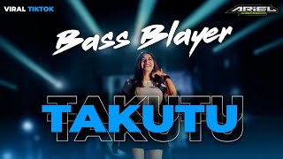 DJ BASS BLAYER TAKUTU KUTU STYLE TRAP PARTY VIRAL TIKTOK COCOK BUAT CEKSOUND | ARIEL REVOLUTION