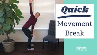 QUICK Movement Break [Office-friendly]