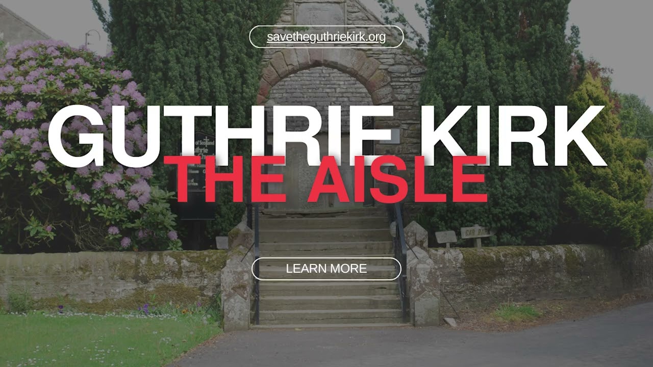 Save the Guthrie Kirk Informational video