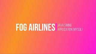 FoG Airlines - Java Swing Modern Application (MySQL) screenshot 2