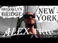 AlexTrip #3. ОДИН ПО АМЕРИКЕ. Нью-Йорк. Бруклинский мост. Налоги на всё в США.