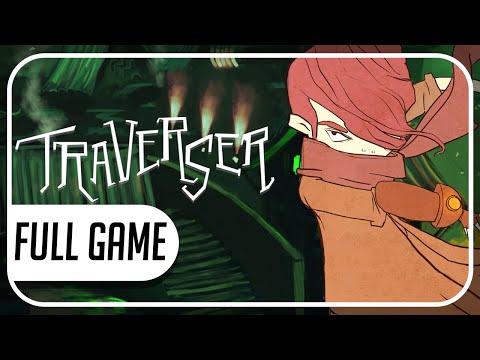 Traverser Full Walkthrough Gameplay No Commentary (Longplay)