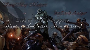 DOOM SnapMap List of Best Mappers whose maps I have ever played