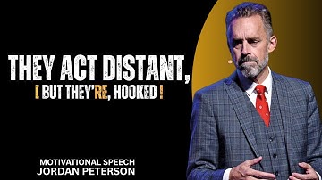 Avoidants Act Distant, But They’re Hooked! 9 Signs They’re Obsessed With You | Jordan Peterson