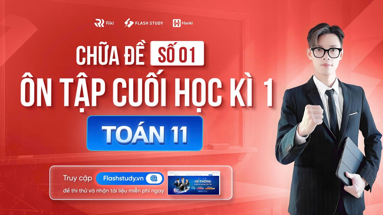 TOÁN 11 | CHỮA ĐỀ THI CUỐI HỌC KÌ 1 LỚP 11 - ĐỀ SỐ 01