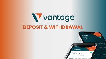 Vantage Deposit & Withdrawal Disclaimer