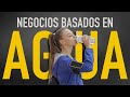 8 Ideas de Negocios BASADOS en AGUA Altamente Rentables - 2020