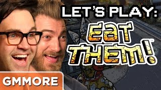 Let's Play  Eat Them!