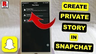 How To Create Private Story In Snapchat How To Create Private Story In Snapchat