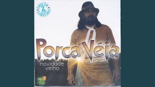 Video thumbnail of "Porca Véia - Balanço Do Bugio"