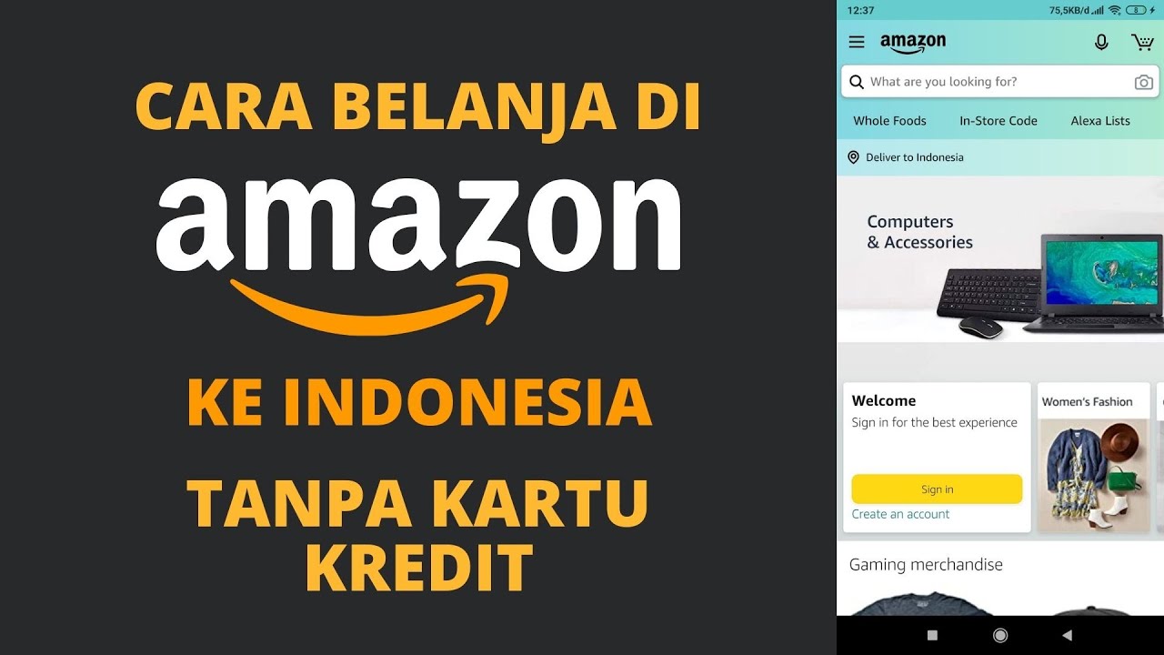 Cara Belanja di Amazon ke Indonesia Tanpa Kartu Kredit Terbaru 2021 -  YouTube
