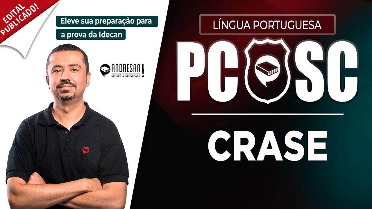 Concurso PC/SC 2026 - Banca IDECAN | Questões de Português - CRASE | Andresan Machado