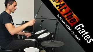 At The Gates - To Drink From The Night Itself - Drum Cover